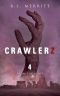 [Crawlerz 04] • From The Ashes